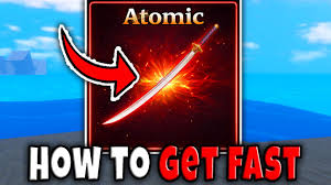 How to Get Atomic Weapon in Sailor Piece 2026
